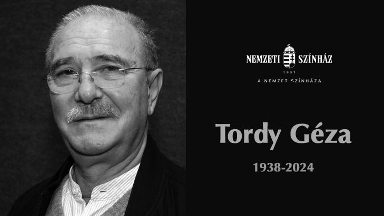 Elhunyt Tordy Géza, a Nemzet Színésze
